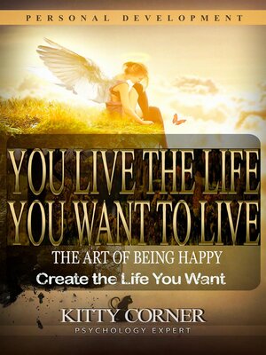 cover image of You Live the Life You Want to Live